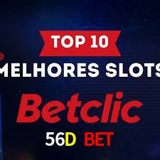 56D Bet